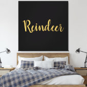 Schöne Rentiertypografie schwarzer Hintergrund Leinwanddruck (Insitu (Schlafzimmer))