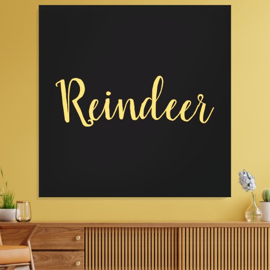 Schöne Rentiertypografie schwarzer Hintergrund Leinwanddruck (Insitu (Wohnzimmer))