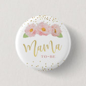 Schöne rosa Blume Gold Accent Mama zu sein Button (Vorderseite)