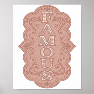 Schöne rosa FAMOUS Design Poster