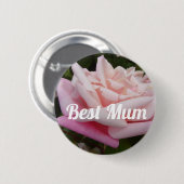 Schöne Rosa Rose Bestes Mum Blume Design Button (Vorne & Hinten)