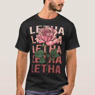Schöne Rose - Letha Name T-Shirt