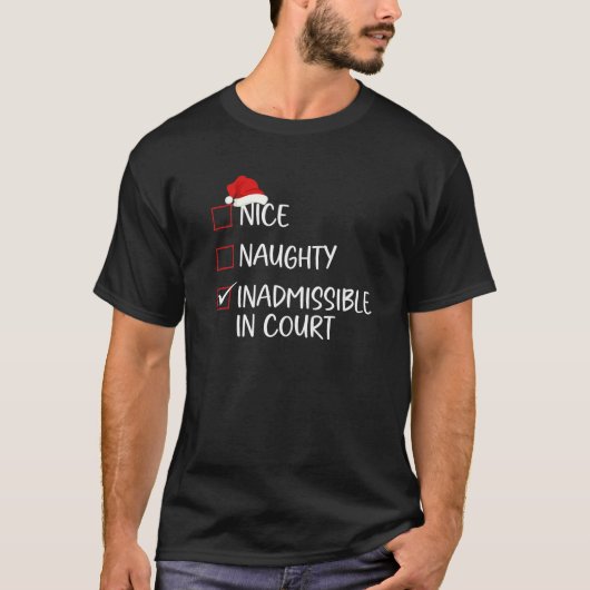Schöne Schlimme Unzulässige Weihnachtsliste Für Da T-Shirt (Vorderseite)