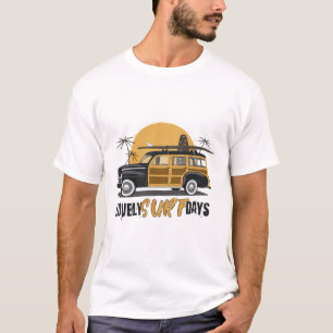 Schöne Surftage T-Shirt