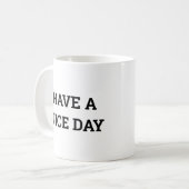 Schöne Tage Kaffeetasse (Vorderseite Links)