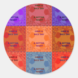 Schöne Tage & Nächte Pop Kunst drucken Runder Aufkleber