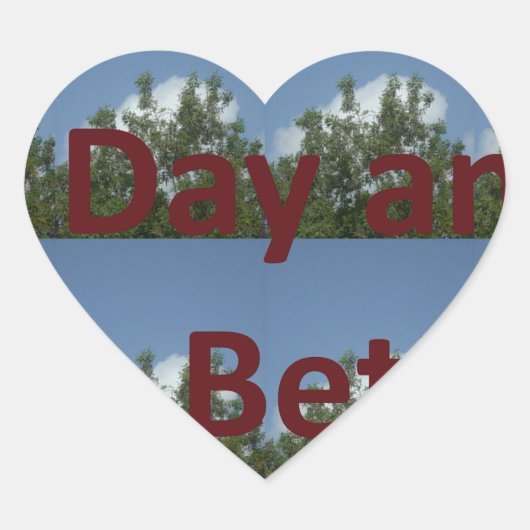 Schöne Tage und eine bessere Nacht Kunst Herz-Aufkleber (Vorderseite)