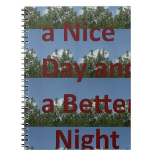 Schöne Tage und eine bessere Nacht Kunst Notizblock