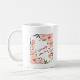 Schöne Tasse Angenehmer Tag Floral Rosa gepudert –