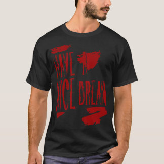 Schöne Träume T-Shirt