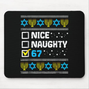 Schöne Unartige 67 Sechs Sieben Hässlicher Hanukka Mousepad
