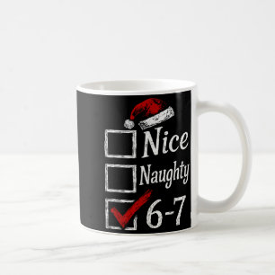 Schöne Unartige 67 Weihnachten Brainrot Lustig  Kaffeetasse