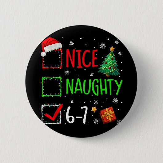 Schöne Unartige 67 Weihnachtskostüm 67 Meme Männer Button (Vorderseite)