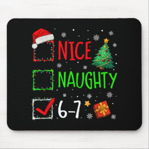 Schöne Unartige 67 Weihnachtskostüm 67 Meme Männer Mousepad