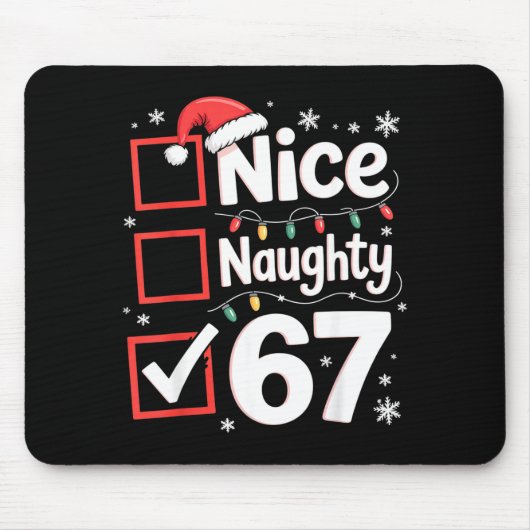 Schöne Unartige 67 Weihnachtskostüm 67 Meme Männer Mousepad (Vorne)