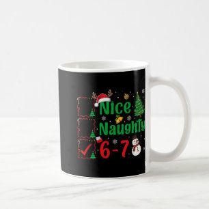 Schöne Unartige 67 Weihnachtsliste Sechs Sieben Me Kaffeetasse