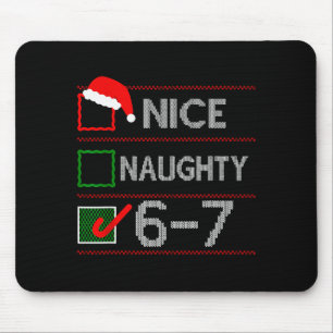 Schöne Unartige 6 7 Meme 67 Weihnachten Sechs Sieb Mousepad