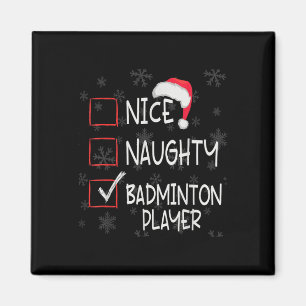Schöne Unartige Badminton-Spieler-Liste Weihnachte Magnet