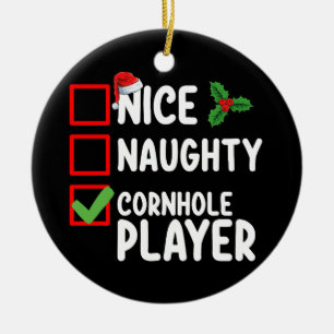 Schöne unartige Cornhole-Spieler-Weihnachtsliste Keramik Ornament