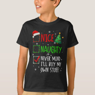 Schöne Unartige Egal Ich Kaufe Mein Eigenes Zeug C T-Shirt