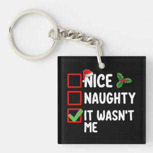 Schöne Unartige Es War Nicht Ich Weihnachtsliste F Schlüsselanhänger