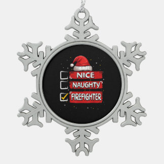 Schöne unartige Feuerwehrmann-Weihnachtsliste Schneeflocken Zinn-Ornament