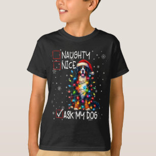 Schöne Unartige Frag Mein Hund Weihnachtsliste Xma T-Shirt