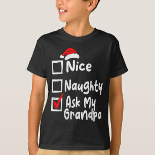 Schöne Unartige Frag Mein Opa Lustige Weihnachtsli T-Shirt