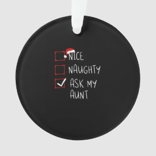 Schöne Unartige Frag Meine Tante Weihnachtsliste X Ornament