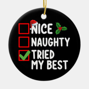 Schöne Unartige Habe meine beste Weihnachtsliste F Keramik Ornament