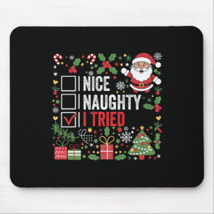 Schöne Unartige Ich Habe Lustig Weihnachten Santa Mousepad