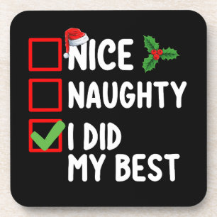 Schöne Unartige Ich Habe Meine Beste Weihnachtslis Getränkeuntersetzer