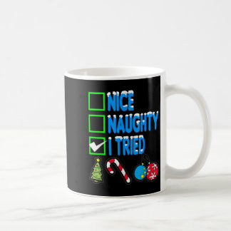 Schöne Unartige Ich Habe Versucht Kaffeetasse
