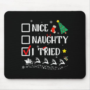 Schöne Unartige Ich Habe Versucht Süße Weihnachtsb Mousepad