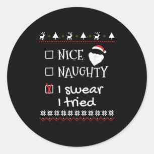 Schöne Unartige Ich Schwöre Ich Habe Die Liste Von Runder Aufkleber