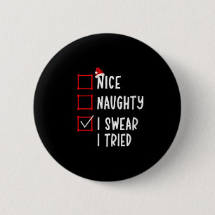 Schöne Unartige Ich schwöre Ich habe es versucht L Button
