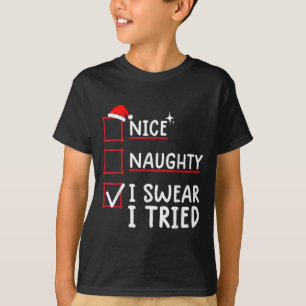 Schöne Unartige Ich schwöre Ich habe es versucht W T-Shirt