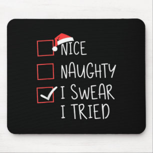 Schöne Unartige Ich Schwöre Ich Habe Weihnachten S Mousepad
