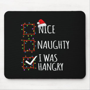 Schöne Unartige Ich War Hungrig Weihnachtsliste Sa Mousepad