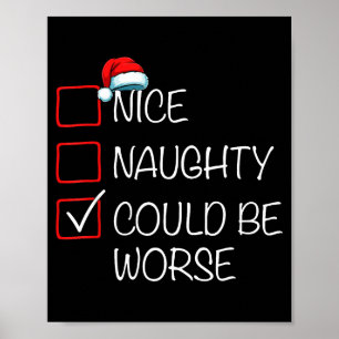 Schöne Unartige Könnte Schlimmer Sein Weihnachtsli Poster
