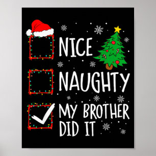 Schöne Unartige Mein Bruder Hat Es Weihnachten Fam Poster