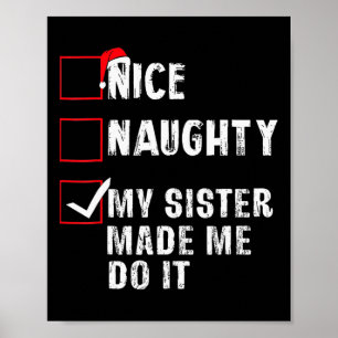 Schöne Unartige Meine Schwester Hat Mich Gezwungen Poster