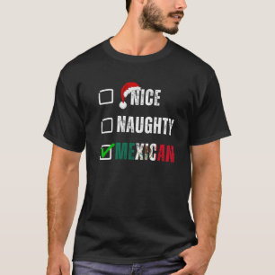 Schöne unartige mexikanische Weihnachtsliste Weihn T-Shirt
