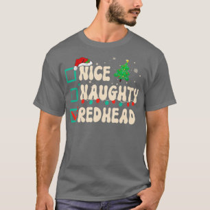 Schöne unartige Rothaarige Weihnachten Xmas Liste T-Shirt