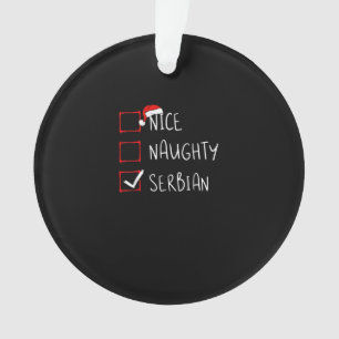 Schöne unartige serbische Weihnachtsvermächtnis Ornament