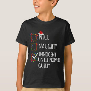 Schöne Unartige Unschuldige Bis Zum Beweis Des Geg T-Shirt