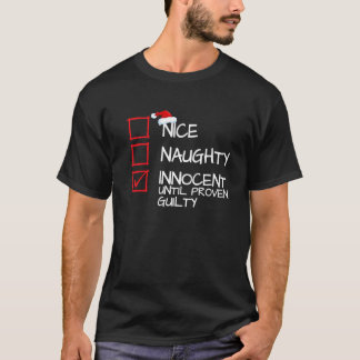 Schöne Unartige Unschuldige Bis Zum Beweis Des Geg T-Shirt