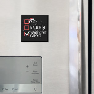 Schöne Unartige Unzureichende Beweise Weihnachten  Magnet