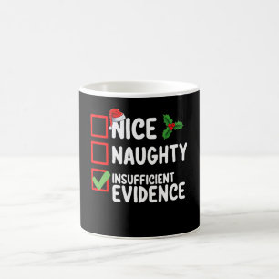 Schöne Unartige Unzureichende Beweise Weihnachtsli Kaffeetasse
