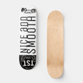 SCHÖNE UND GUTE Skateboard (Vorderseite)